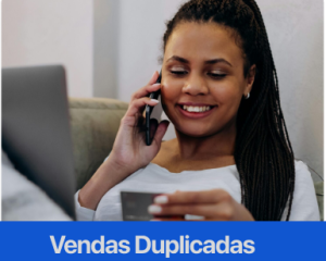 Seja proativo e não deixe que seu cliente seja cobrado duas vezes pela mesma compra. Analise vendas semelhantes e estorne caso necessário.
